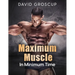 Maximum Muscle In Minimum Time