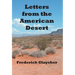 Letters from the American Desert: Signposts of a Journey, a Vision