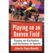 Playing on an Uneven Field: Essays on Exclusion and Inclusion in Sports