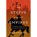 The Steppe and Its Empires: The Russian Empire and Its Eurasian Counterparts