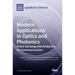 Modern Applications in Optics and Photonics: From Sensing and Analytics to Communication