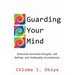 Guarding Your Mind: Overcome worrisome thoughts, odd feelings, and challenging circumstances