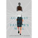 Against My Father's Will: A Memoir