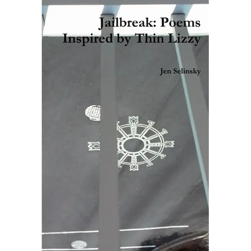 Jailbreak: Poems Inspired by Thin Lizzy