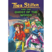 Thea Stilton and the Ghost of the Woods
