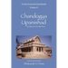 Twelve Essential Upanishads Vol. II: Chandogya Upanishad, Teachings from the High Chant