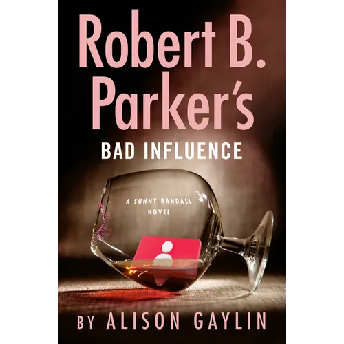 Robert B Parker's Bad Influence