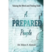 A Prepared People: Valuing the Word and Finding Faith