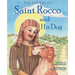 The Legend of Saint Rocco and His Dog