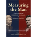 Measuring the Man