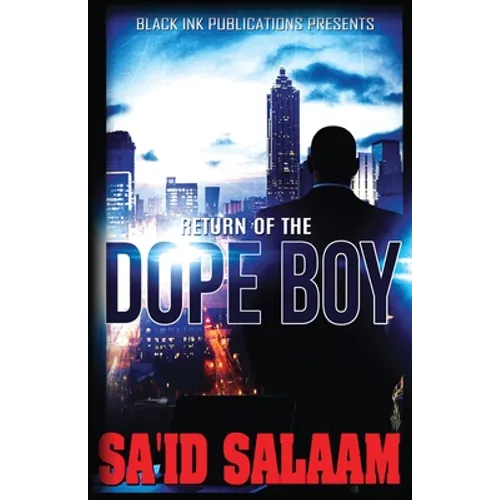 Return of the Dope Boy
