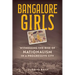 Bangalore Girls: Witnessing the Rise of Nationalism in a Progressive City