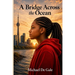A Bridge Across the Ocean