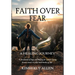 Faith Over Fear: A Healing Journey