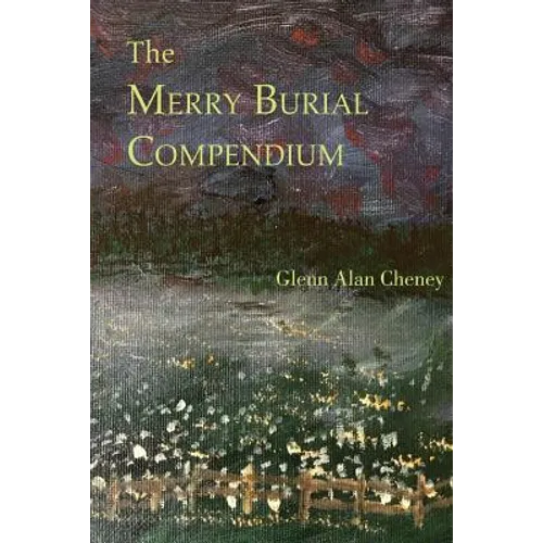 The Merry Burial Compendium