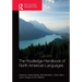 The Routledge Handbook of North American Languages