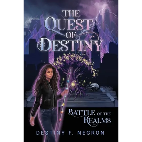 The Quest of Destiny: Battle of the Realms