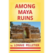 Among Maya Ruins