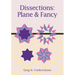 Dissections: Plane and Fancy
