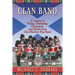Clan Band: A Century of Piping, Drumming, Characters, and Stories from Clan Macleay Pipe Band