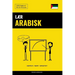 Lær Arabisk - Hurtigt / Nemt / Effektivt: 2000 Nøgleord