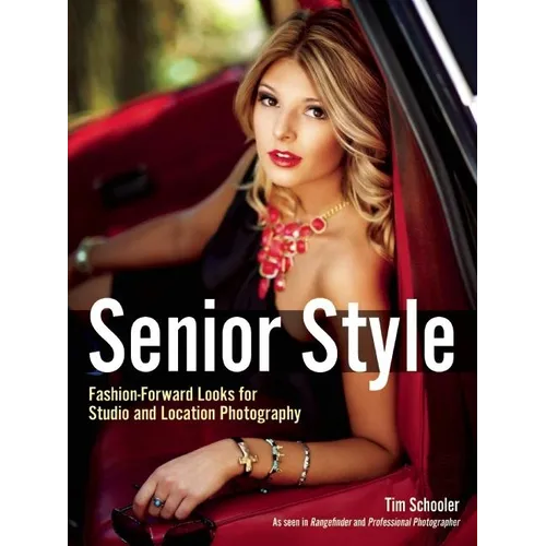 Senior Style: Fashion-Forward Photography Techniques for Studio and Location Portraits