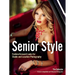 Senior Style: Fashion-Forward Photography Techniques for Studio and Location Portraits