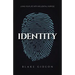 Identity: Living Your Life with Influential Purpose