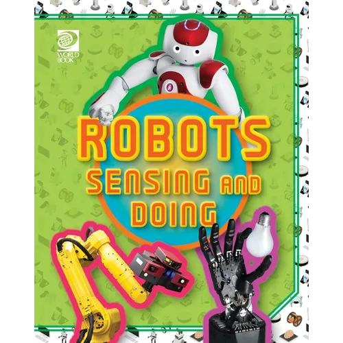 Robots Sensing and Doing