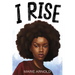 I Rise