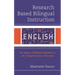 Research Based Bilingual Instruction: The Impact of Multiple Modalities in a K-12 English Learner Classroom
