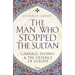 The Man Who Stopped the Sultan: Gabriele Tadino and the Defence of Europe