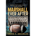Marshall Ever After: Beyond the Plane Crash, Untold Stories