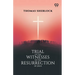 Trial Of The Witnesses Of The Resurrection Of Jesus