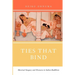 Ties That Bind: Maternal Imagery and Discourse in Indian Buddhism