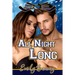 All Night Long: A Novella