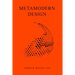 Metamodern Design: An outlook on the future of design.