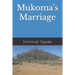 Mukoma's Marriage