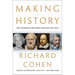 Making History: The Storytellers Who Shaped the Past