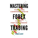 Mastering Forex Trading: The Most Comprehensive Guide For Beginners