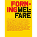Forming Welfare
