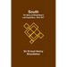South: The Story of Shackleton's Last Expedition, 1914-1917