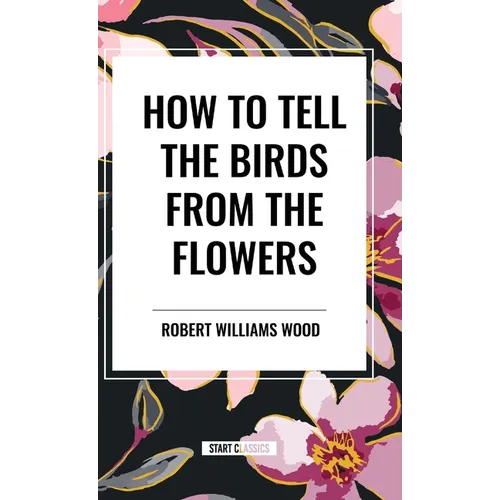 How to Tell the Birds from the Flowers