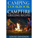 Camping Cookbook: Campfire Grilling Recipes