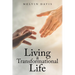 Living a Transformational Life
