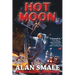 Hot Moon: Apollo Rising Book One
