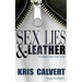 Sex, Lies & Leather