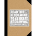 Read This If You Want to Be Great at Drawing: (The Drawing Book for Aspiring Artists of All Ages and Abilities)
