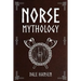 Norse Mythology: Tales of Norse Gods, Heroes, Beliefs, Rituals & the Viking Legacy.