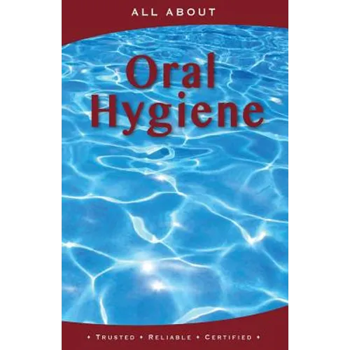 All About Oral Hygiene